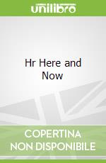 Hr Here and Now