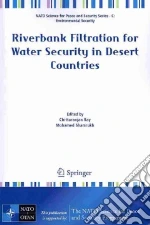 Riverbank Filtration for Water Security in Desert Countries
