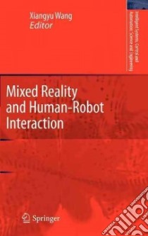 Mixed Reality and Human-robot Interaction libro in lingua di Wang Xiangyu (EDT)