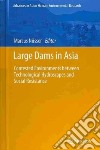 Large Dams in Asia libro str