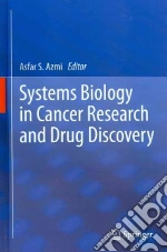 Systems Biology in Cancer Research and Drug Discovery
