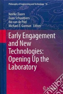 Early Engagement and New Technologies libro in lingua di Doorn Neelke (EDT), Schuurbiers Daan (EDT), Van De Poel Ibo (EDT), Gorman Michael E. (EDT)