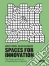 Spaces for Innovation libro str