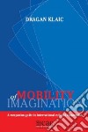 Mobility of Imagination libro str