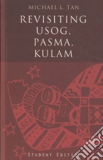 Revisiting Usog, Pasma, Kulam libro in lingua di Tan Michael T.