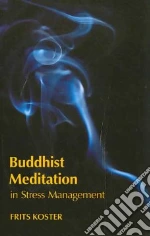Buddhist Meditation in Stress Management