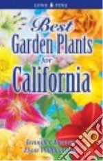 Best Garden Plants for California