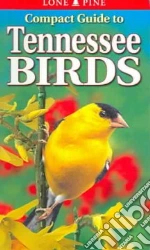 Compact Guide To Tennessee Birds