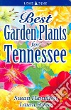 Best Garden Plants for Tennessee libro str