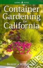 Container Gardening for California