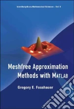 Meshfree Approximation Methods With MATLAB