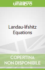 Landau-lifshitz Equations