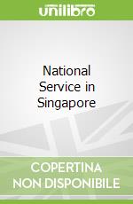 National Service in Singapore