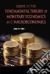 Essays in the Fundamental Theory of Monetary Economics and Macroeconomics libro str