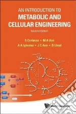 An Introduction to Metabolic and Cellular Engineering