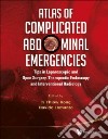 Atlas of Complicated Abdominal Emergencies libro str