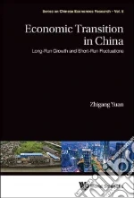 Economic Transition in China