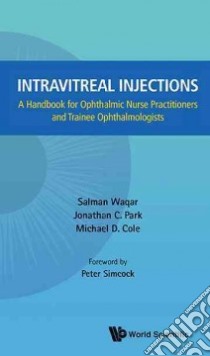 Intravitreal Injections libro in lingua di Waqar Salman, Park Jonathan C., Cole Michael D., Simcock Peter (FRW)