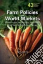 Farm Policies and World Markets