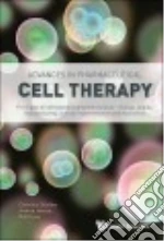 Advances in Pharmaceutical Cell Therapy