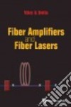 Fiber Amplifiers and Fiber Lasers libro str