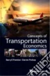 Concepts of Transportation Economics libro str