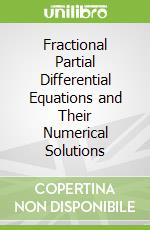 Fractional Partial Differential Equations and Their Numerical Solutions