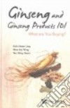 Ginseng and Ginseng Products 101 libro str