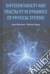 Differentiability and Fractality in Dynamics of Physical Systems libro str