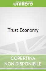 Trust Economy