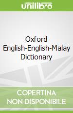 Oxford English-English-Malay Dictionary