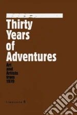 Thirty Years of Adventures