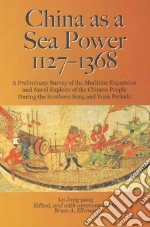 China As a Sea Power, 1127-1368