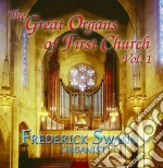 Frederick Swann: The Great Organs Of First Church Vol.1