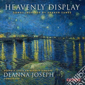 Deanna Joseph - Heavenly Display: Songs Inspired By Shaker Tunes cd musicale