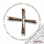 Christ Cathedral Dedication cd