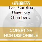 East Carolina University Chamber Singers Christopher Jacobson Caroline Steinert Zyion Stephens Isaac Cooper Nicole Franklin - Silence & Music cd musicale