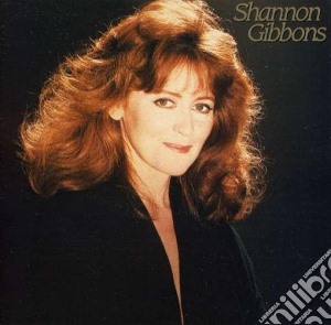 Shannon Gibbons - Shannon Gibbons cd musicale di Shannon Gibbons