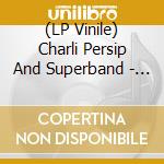 (LP Vinile) Charli Persip And Superband - No Dummies Allowed lp vinile di Charli Persip And Superband