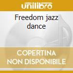 Freedom jazz dance