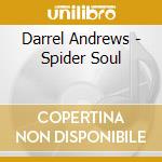 Darrel Andrews - Spider Soul cd