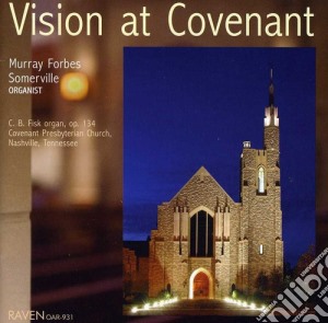 Bach / Sommerville / Messiaen / Liszt - Vision At Covenant cd musicale di Bach / Sommerville / Messiaen / Liszt