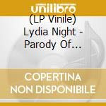 (LP Vinile) Lydia Night - Parody Of Pleasure vinile