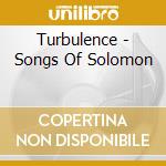 Turbulence - Songs Of Solomon cd