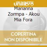 Marianna Zormpa - Akou Mia Fora cd