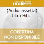 (Audiocassetta) Ultra Hits - cd