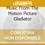Music From The Motion Picture Gladiator cd
