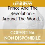 Prince And The Revolution - Around The World In A Day cd musicale di Prince And The Revolution