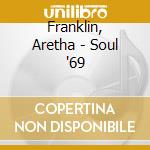 Franklin, Aretha - Soul '69 cd
