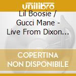 Lil Boosie / Gucci Mane - Live From Dixon Correctional Institute cd